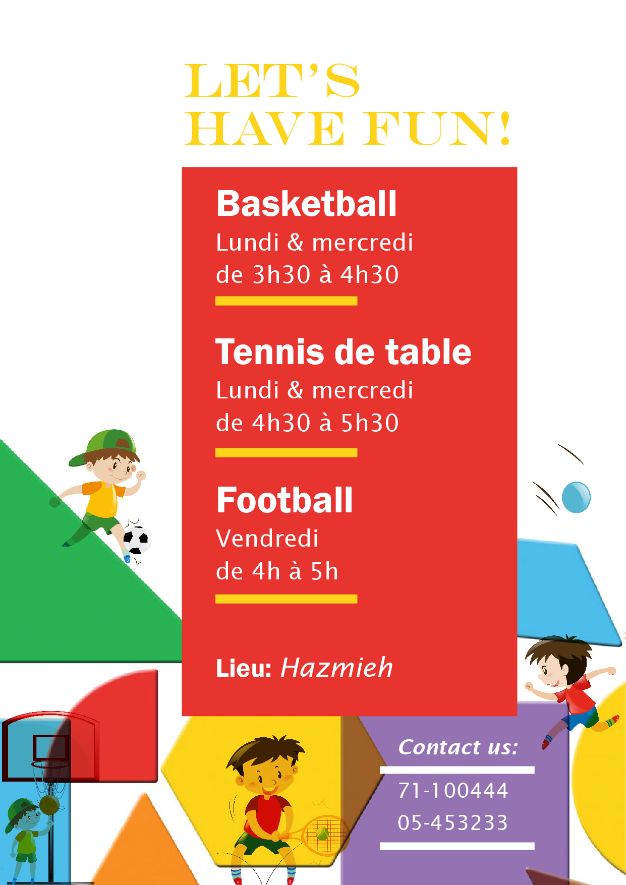 Let’s have Fun – Collège Notre Dame des Soeurs Antonines. Hazmieh-Jamhour